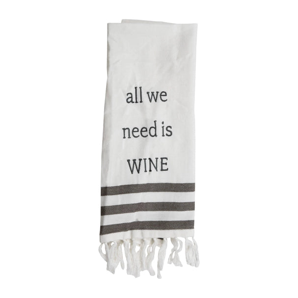 All We Need is Wine Towel